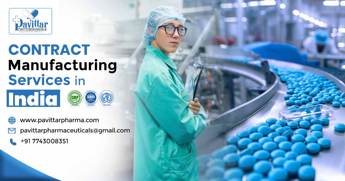 How Contract Manufacturing Pharma India Drives Efficiency and Quality in the Pharmaceutical Industry