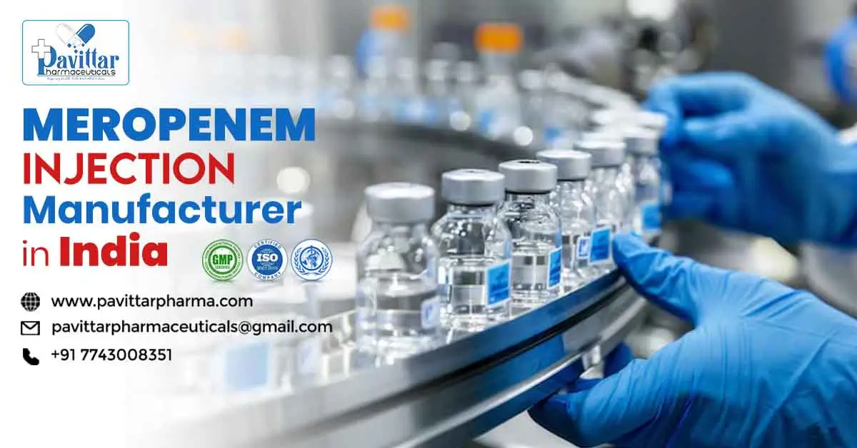 Meropenem Injection Manufacturers In India